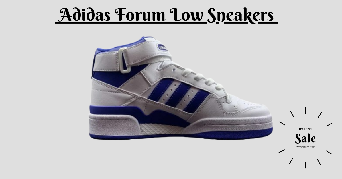 Tips for Keeping Your Adidas Forum Low Sneakers Looking New